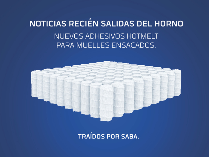 COMUNICADO DE PRENSA - SABA presenta el nuevo adhesivo termofusible para muelles ensacados 